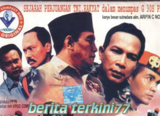 Film Sejarah G30S/PKI Akan Dirilis Kembali