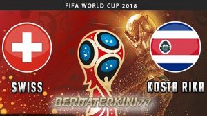 Prediksi Swiss vs Kosta Rika Pertandingan Terakhir Grup E Piala Dunia - Bandar Bola Online
